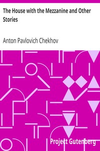 Book cover of "The House with the Mezzanine and Other Stories"