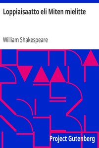 Book cover of "Loppiaisaatto eli Miten mielitte"