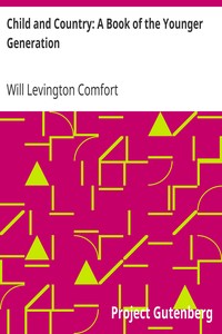 Book cover of "Child and Country: A Book of the Younger Generation"
