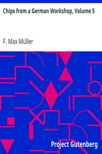Book cover of "Chips from a German Workshop, Volume 5 - Miscellaneous Later Essays"