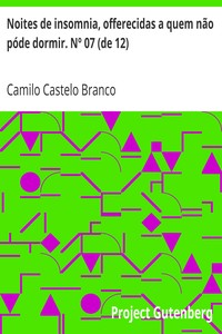 Book cover of "Noites de insomnia, offerecidas a quem não póde dormir. Nº 07 (de 12)"
