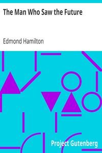 Book cover of "The Man Who Saw the Future"