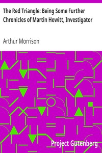 Book cover of "The Red Triangle: Being Some Further Chronicles of Martin Hewitt, Investigator"