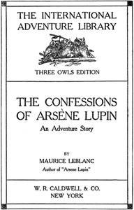 Book cover of "The Confessions of Arsène Lupin"