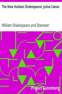 Book cover of "The New Hudson Shakespeare: Julius Cæsar"
