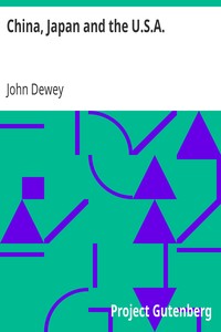 Book cover of "China, Japan and the U.S.A. - Present-Day Conditions in the Far East and Their Bearing on the Washington Conference"