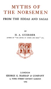 Book cover of "Myths of the Norsemen: From the Eddas and Sagas"