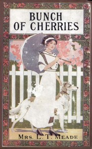 Book cover of "A Bunch of Cherries: A Story of Cherry Court School"