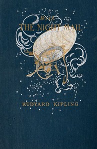 Book cover of "With the Night Mail: A Story of 2000 A.D. - (Together with extracts from the comtemporary magazine in which it appeared)"