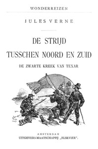 Book cover of "De strijd tusschen Noord en Zuid - De Zwarte Kreek van Texar"