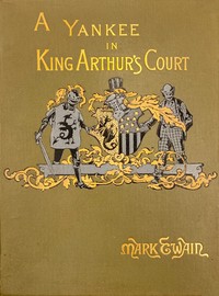 Book cover of "A Connecticut Yankee in King Arthur's Court"