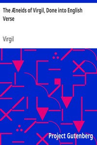 Book cover of "The Æneids of Virgil, Done into English Verse"