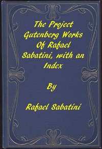 Book cover of "The Project Gutenberg Works of Rafael Sabatini: An Index"