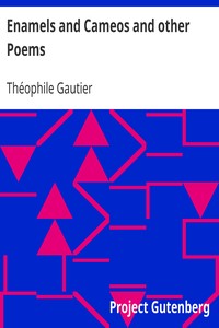 Book cover of "Enamels and Cameos and other Poems"