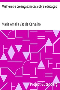Book cover of "Mulheres e creanças: notas sobre educação"