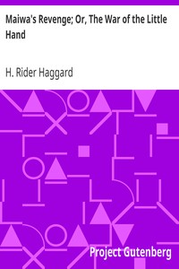 Book cover of "Maiwa's Revenge; Or, The War of the Little Hand"