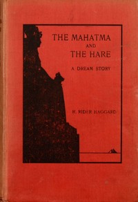Book cover of "The Mahatma and the Hare: A Dream Story"
