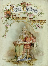 Book cover of "Royal Children of English History"
