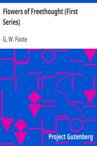 Book cover of "Flowers of Freethought (First Series)"