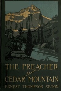 Book cover of "The Preacher of Cedar Mountain: A Tale of the Open Country"