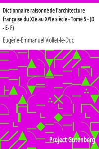 Book cover of "Dictionnaire raisonné de l'architecture française du XIe au XVIe siècle - Tome 5 - (D - E- F)"