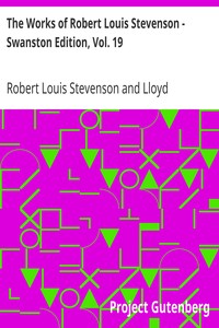 Book cover of "The Works of Robert Louis Stevenson - Swanston Edition, Vol. 19"