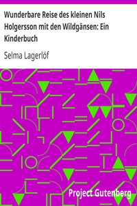 Book cover of "Wunderbare Reise des kleinen Nils Holgersson mit den Wildgänsen: Ein Kinderbuch"