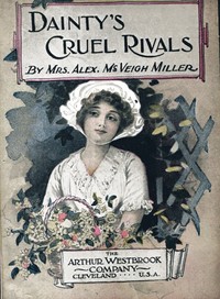 Book cover of "Dainty's Cruel Rivals; Or, The Fatal Birthday"