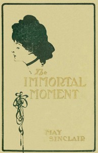 Book cover of "The Immortal Moment: The Story of Kitty Tailleur"