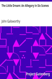 Book cover of "The Little Dream: An Allegory in Six Scenes"