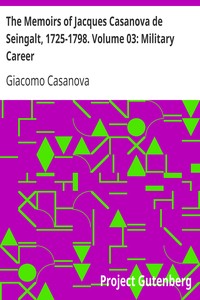 Book cover of "The Memoirs of Jacques Casanova de Seingalt, 1725-1798. Volume 03: Military Career"