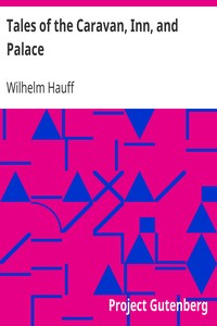 Book cover of "Tales of the Caravan, Inn, and Palace"
