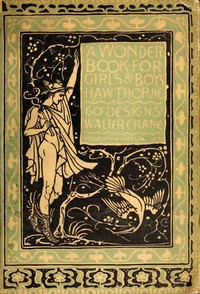 Book cover of "A Wonder Book for Girls & Boys"