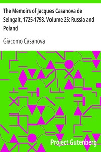 Book cover of "The Memoirs of Jacques Casanova de Seingalt, 1725-1798. Volume 25: Russia and Poland"