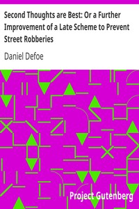 Book cover of "Second Thoughts are Best: Or a Further Improvement of a Late Scheme to Prevent Street Robberies"