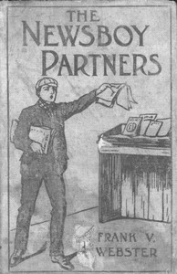 Book cover of "The Newsboy Partners; Or, Who Was Dick Box?"