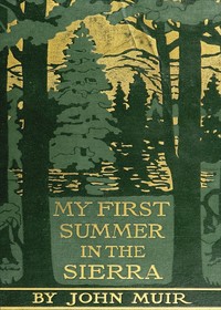 Book cover of "My First Summer in the Sierra"