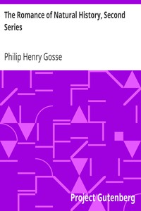 Book cover of "The Romance of Natural History, Second Series"