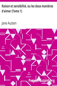 Book cover of "Raison et sensibilité, ou les deux manières d'aimer (Tome 1)"