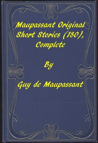 Book cover of "Complete Original Short Stories of Guy De Maupassant"