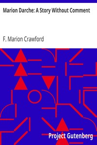 Book cover of "Marion Darche: A Story Without Comment"