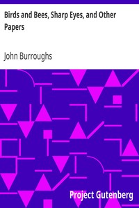 Book cover of "Birds and Bees, Sharp Eyes, and Other Papers"
