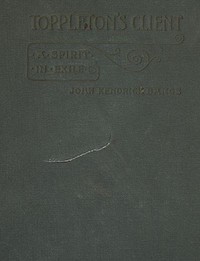 Book cover of "Toppleton's Client; Or, A Spirit in Exile"