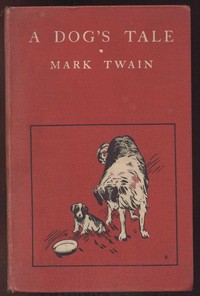 Book cover of "A Dog's Tale"