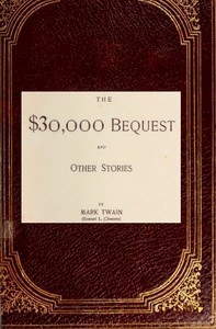 Book cover of "The $30,000 Bequest, and Other Stories"