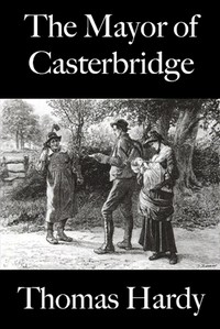 Book cover of "The Mayor of Casterbridge"
