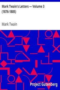 Book cover of "Mark Twain's Letters — Volume 3 (1876-1885)"