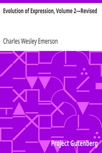 Book cover of "Evolution of Expression, Volume 2—Revised - A Compilation of Selections Illustrating the Four Stages of Development in Art As Applied to Oratory; Twenty-Eighth Edition"