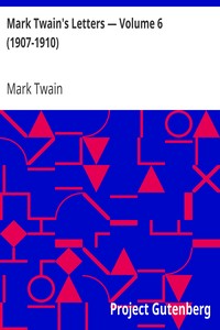 Book cover of "Mark Twain's Letters — Volume 6 (1907-1910)"