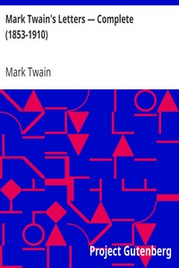 Book cover of "Mark Twain's Letters — Complete (1853-1910)"